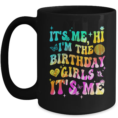 It's Me Hi I'm Birthday Girl It's Me Groovy Tie Dye Girls Mug | teecentury