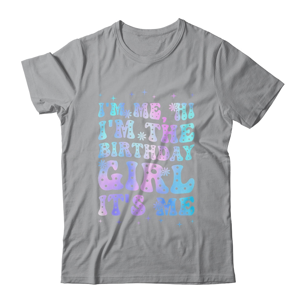 It's Me Hi I'm The Birthday Girl It's Me Birthday Party Shirt & Tank Top | teecentury