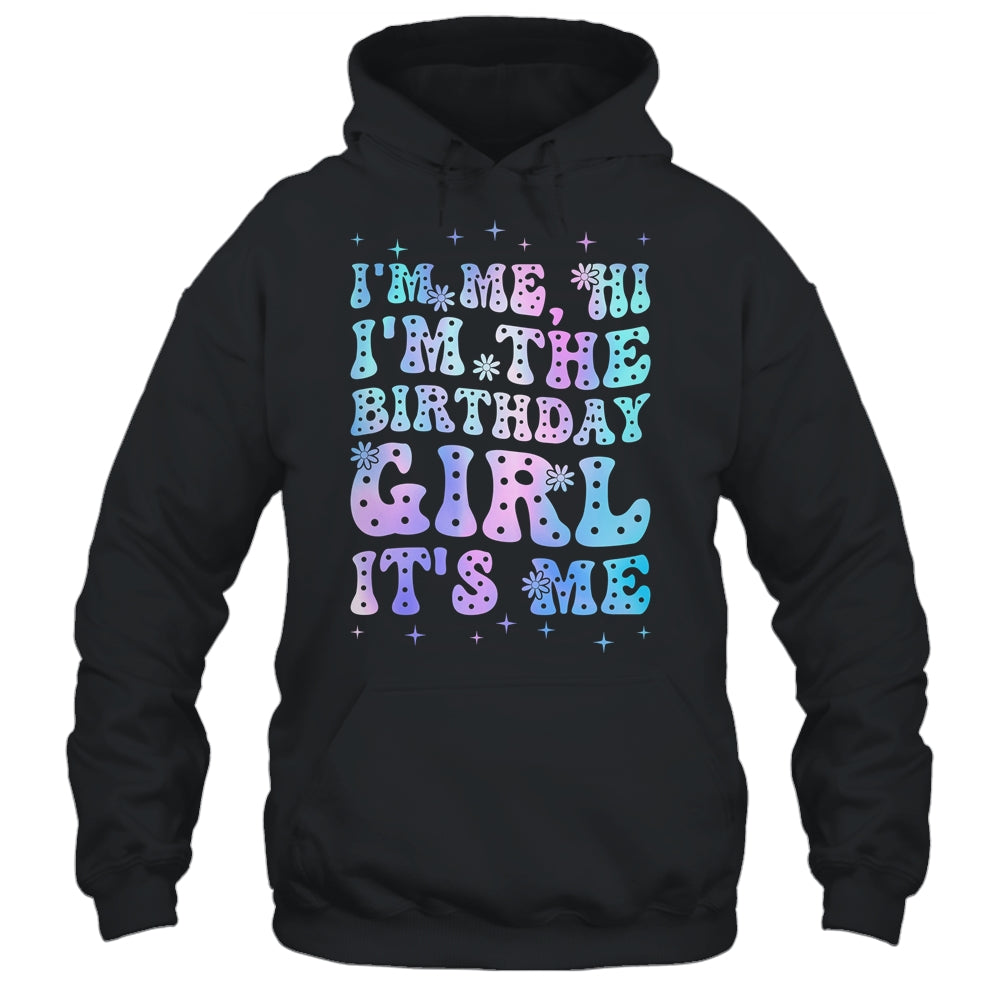 It's Me Hi I'm The Birthday Girl It's Me Birthday Party Shirt & Tank Top | teecentury