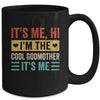 It's Me Hi I'm The Cool Godmother It's Me Funny Mothers Day Mug | teecentury