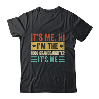 It's Me Hi I'm The Cool Granddaughter It's Me Retro Funny Shirt & Tank Top | teecentury