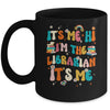 It's Me Hi I'm The Librarian Summer Reading Teacher School Mug | teecentury