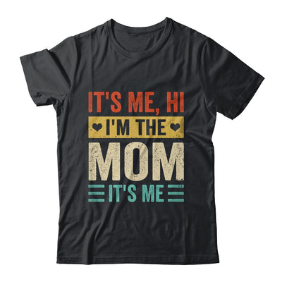 It's Me Hi I'm The Mom It's Me Mommy Mothers Day Retro Shirt & Tank Top | teecentury