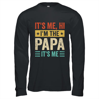 It's Me Hi I'm The Papa It's Me Funny Fathers Day Shirt & Hoodie | teecentury