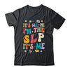 It's Me Hi I'm The SLP Speech Pathology Appreciation Groovy Shirt & Hoodie | teecentury