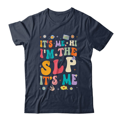 It's Me Hi I'm The SLP Speech Pathology Appreciation Groovy Shirt & Hoodie | teecentury