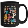 It's Me Hi I'm The SLP Speech Pathology Appreciation Groovy Mug | teecentury