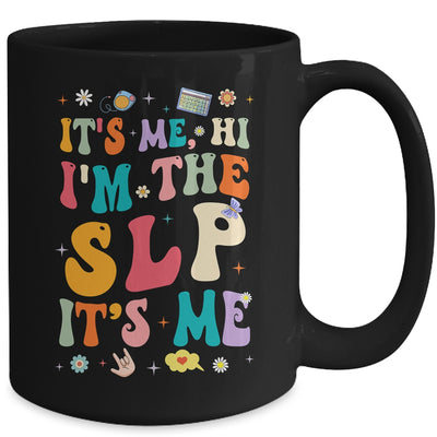 It's Me Hi I'm The SLP Speech Pathology Appreciation Groovy Mug | teecentury