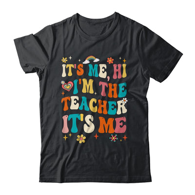 It's Me Hi I'm The Teacher Happy Back To School Day Shirt & Hoodie | teecentury