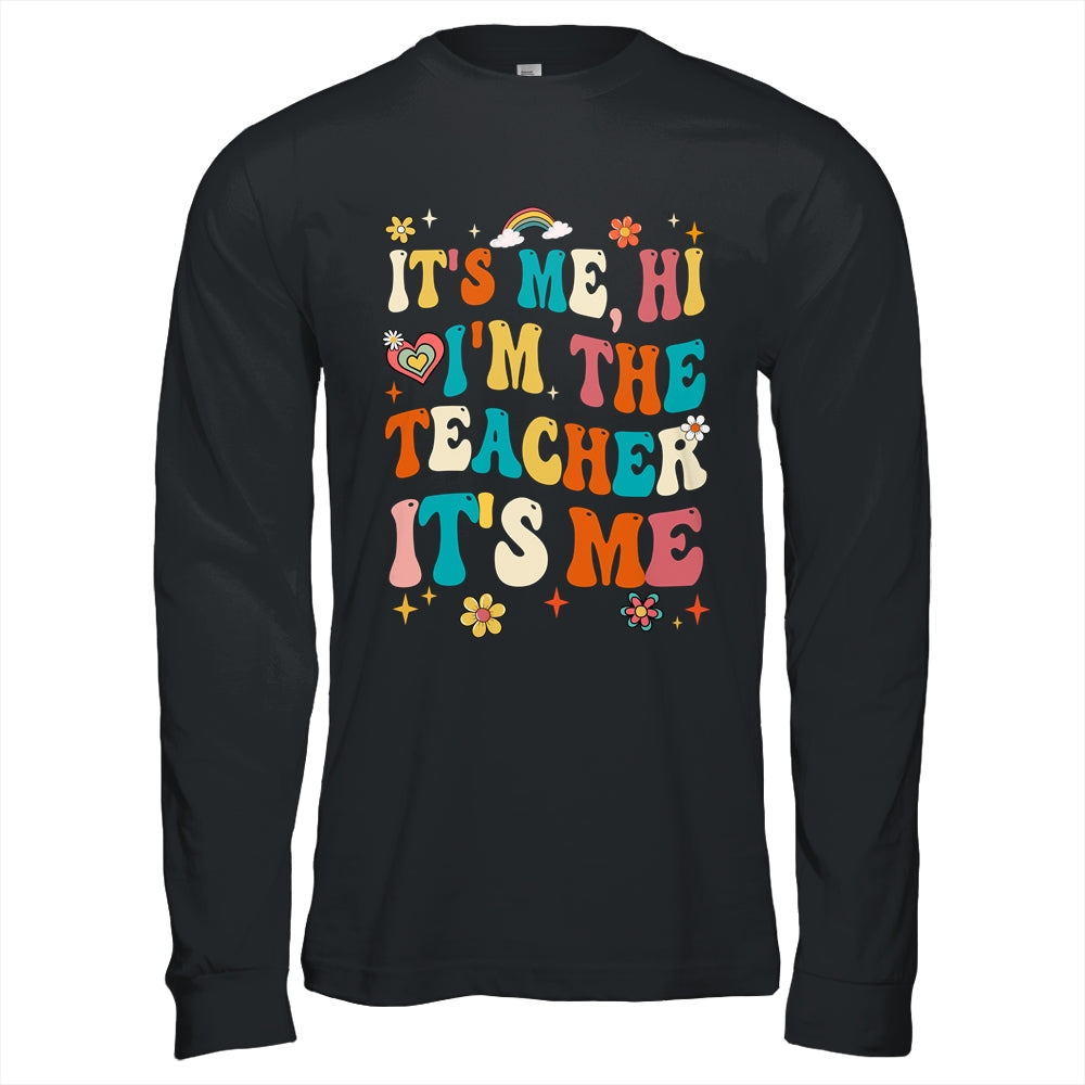 It's Me Hi I'm The Teacher Happy Back To School Day Shirt & Hoodie | teecentury