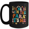 It's Me Hi I'm The Teacher PARA Professional Back To School Mug | teecentury