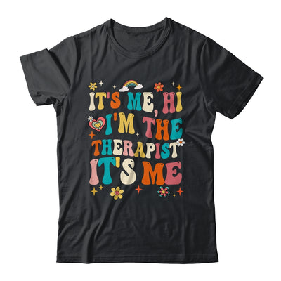 It's Me Hi I'm The Therapist Retro Funny Groovy Shirt & Hoodie | teecentury