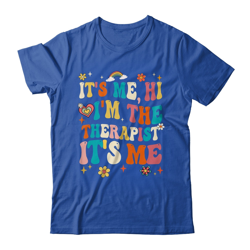 It's Me Hi I'm The Therapist Retro Funny Groovy Shirt & Hoodie | teecentury