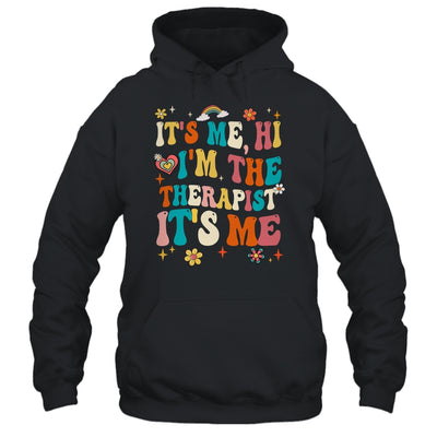 It's Me Hi I'm The Therapist Retro Funny Groovy Shirt & Hoodie | teecentury