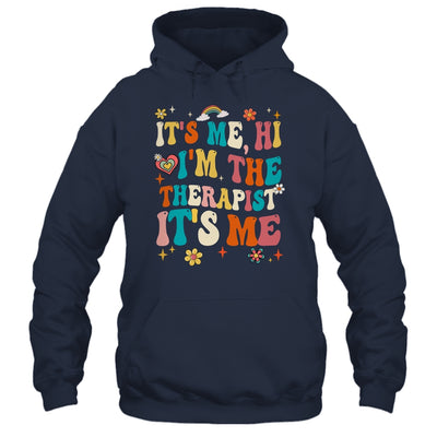 It's Me Hi I'm The Therapist Retro Funny Groovy Shirt & Hoodie | teecentury