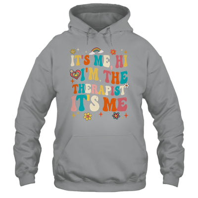 It's Me Hi I'm The Therapist Retro Funny Groovy Shirt & Hoodie | teecentury