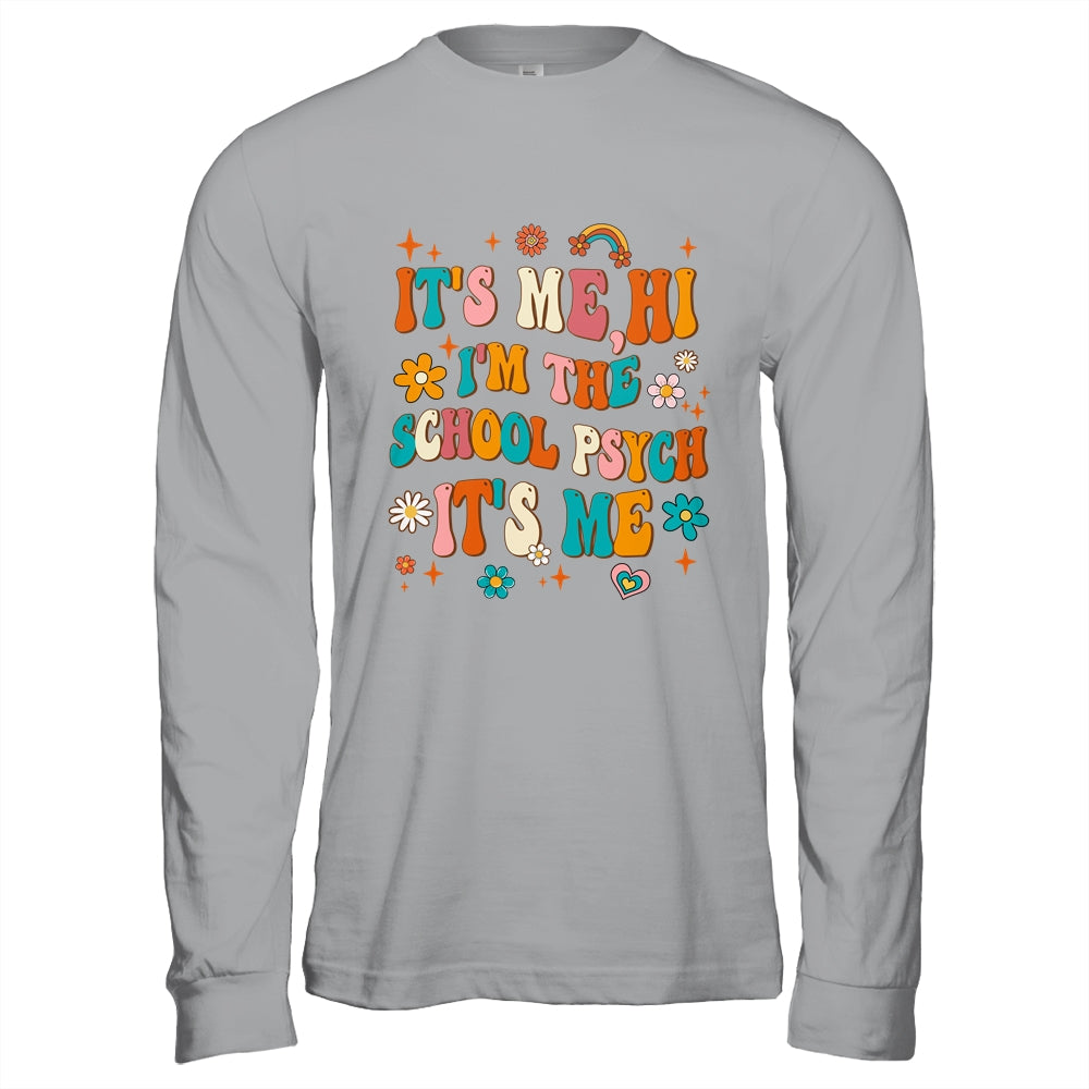 It's Me I'm The School Psych Groovy School Psychologist Shirt & Hoodie | teecentury