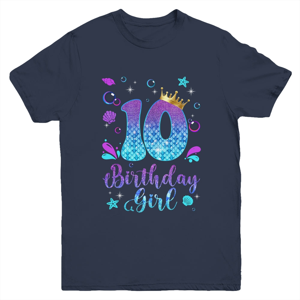 It's My 10th Bday Mermaid Funny Birthday Girls 10 Years Old Youth Shirt | teecentury