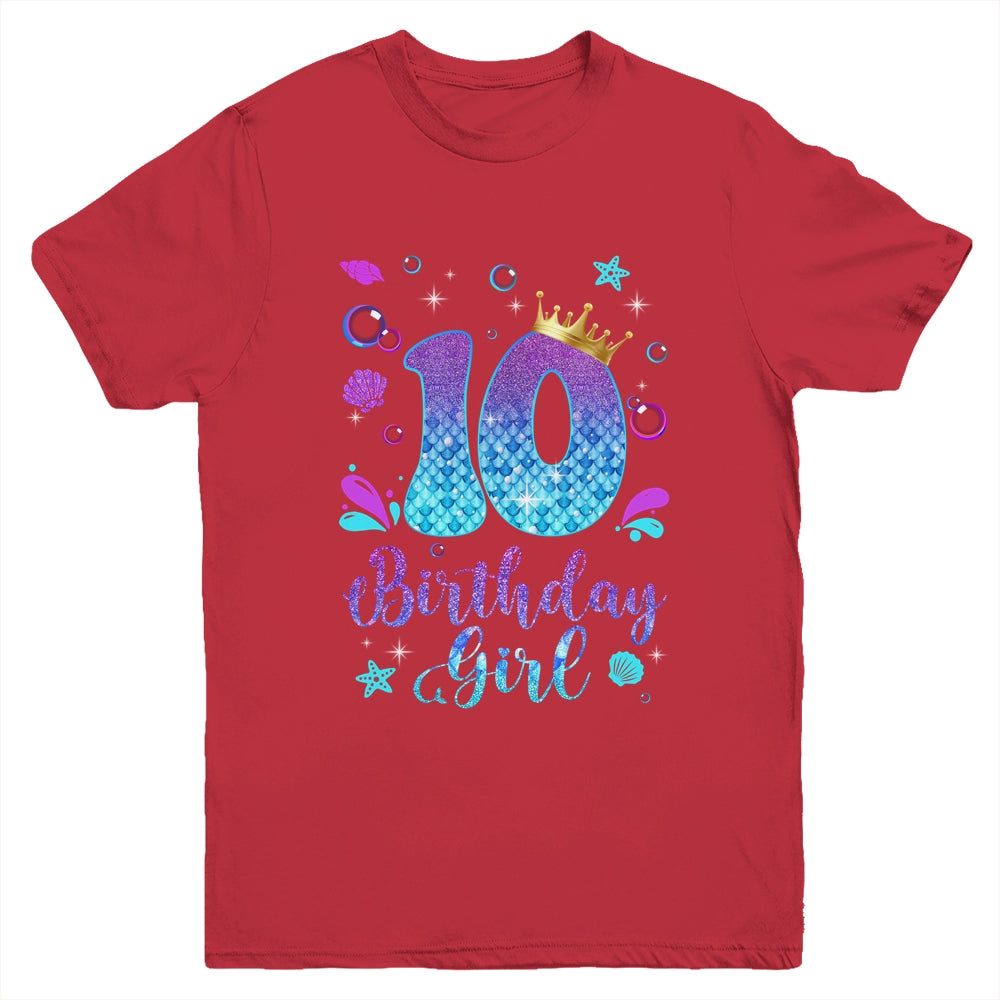 It's My 10th Bday Mermaid Funny Birthday Girls 10 Years Old Youth Shirt | teecentury