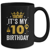 It's My 10th Birthday Idea For 10 Years Boys And Girls Mug | teecentury