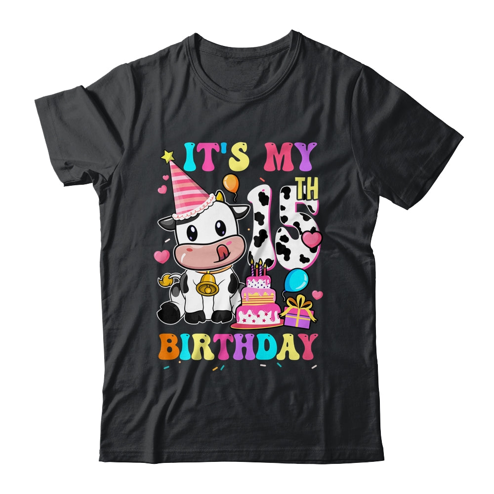 It's My 15th Birthday Dairy Cow Girls Funny 15 Year Old Shirt & Hoodie | teecentury