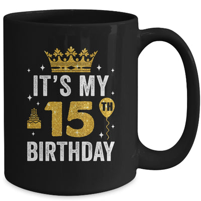 It's My 15th Birthday Idea For 15 Years Boys And Girls Mug | teecentury