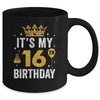 It's My 16th Birthday Idea For 16 Years Old Man And Woman Mug | teecentury