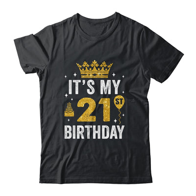 It's My 21st Birthday Idea For 21 Years Old Man And Woman Shirt & Tank Top | teecentury