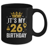 It's My 26th Birthday Idea For 26 Years Old Man And Woman Mug | teecentury