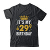 It's My 29th Birthday Idea For 29 Years Old Man And Woman Shirt & Tank Top | teecentury