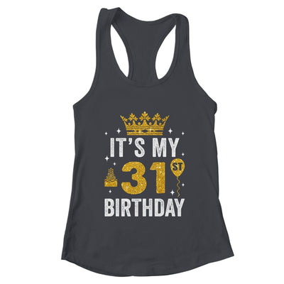 It's My 31st Birthday Idea For 31 Years Old Man And Woman Shirt & Tank Top | teecentury