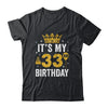 It's My 33rd Birthday Idea For 33 Years Old Man And Woman Shirt & Tank Top | teecentury