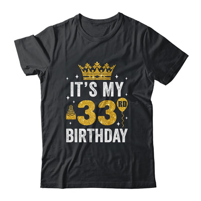 It's My 33rd Birthday Idea For 33 Years Old Man And Woman Shirt & Tank Top | teecentury