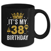 It's My 38th Birthday Idea For 38 Years Old Man And Woman Mug | teecentury