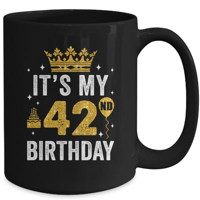 It's My 42nd Birthday Idea For 42 Years Old Man And Woman Mug | teecentury