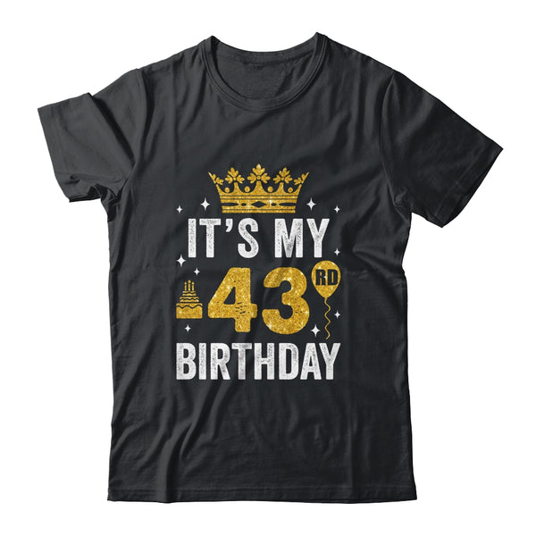 It_s_My_43rd_Birthday_Idea_For