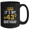 It's My 43rd Birthday Idea For 43 Years Old Man And Woman Mug | teecentury
