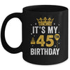 It's My 45th Birthday Idea For 45 Years Old Man And Woman Mug | teecentury