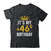 It's My 46th Birthday Idea For 46 Years Old Man And Woman Shirt & Tank Top | teecentury