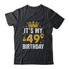 It's My 49th Birthday Idea For 49 Years Old Man And Woman Shirt & Tank Top | teecentury