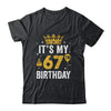It's My 67th Birthday Idea For 67 Years Old Man And Woman Shirt & Tank Top | teecentury