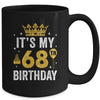 It's My 68th Birthday Idea For 68 Years Old Man And Woman Mug | teecentury