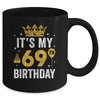 It's My 69th Birthday Idea For 69 Years Old Man And Woman Mug | teecentury