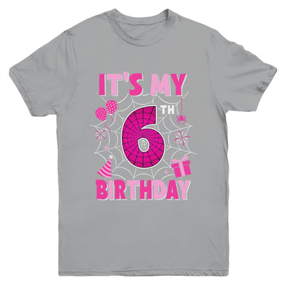 It's My 6th Birthday Spider Web Theme Party 6 Years Old Girl Youth Shirt | teecentury