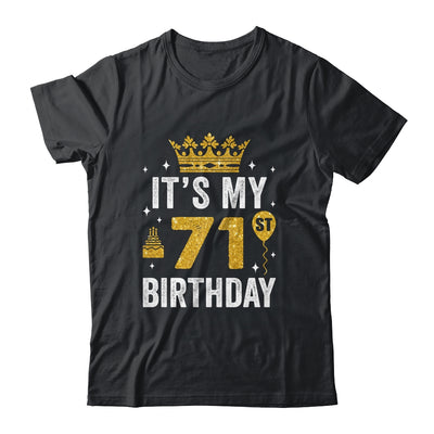 It's My 71st Birthday Idea For 71 Years Old Man And Woman Shirt & Tank Top | teecentury