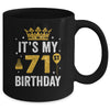 It's My 71st Birthday Idea For 71 Years Old Man And Woman Mug | teecentury