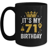 It's My 71st Birthday Idea For 71 Years Old Man And Woman Mug | teecentury