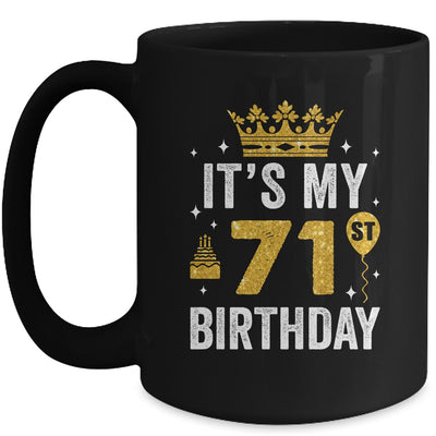 It's My 71st Birthday Idea For 71 Years Old Man And Woman Mug | teecentury