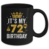 It's My 72nd Birthday Idea For 72 Years Old Man And Woman Mug | teecentury
