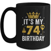 It's My 74th Birthday Idea For 74 Years Old Man And Woman Mug | teecentury